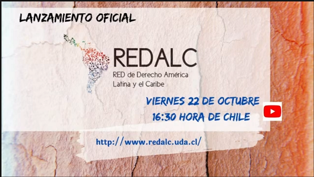 Departamento de Ciencias Jurídicas lidera el lanzamiento de la Red de Derecho de América Latina y el Caribe REDALC